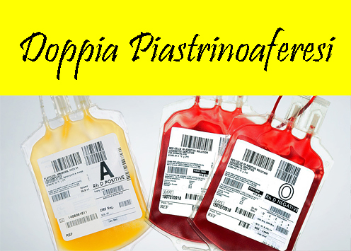 Rubrica - Tipologie di donazione del Sangue - Doppie Piastrine